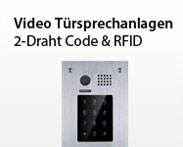 Video Türsprechanlagen 2-Draht Code & RFID
